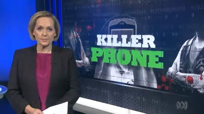 "Killer Phones" - ABC 7.30, 5 March 2014