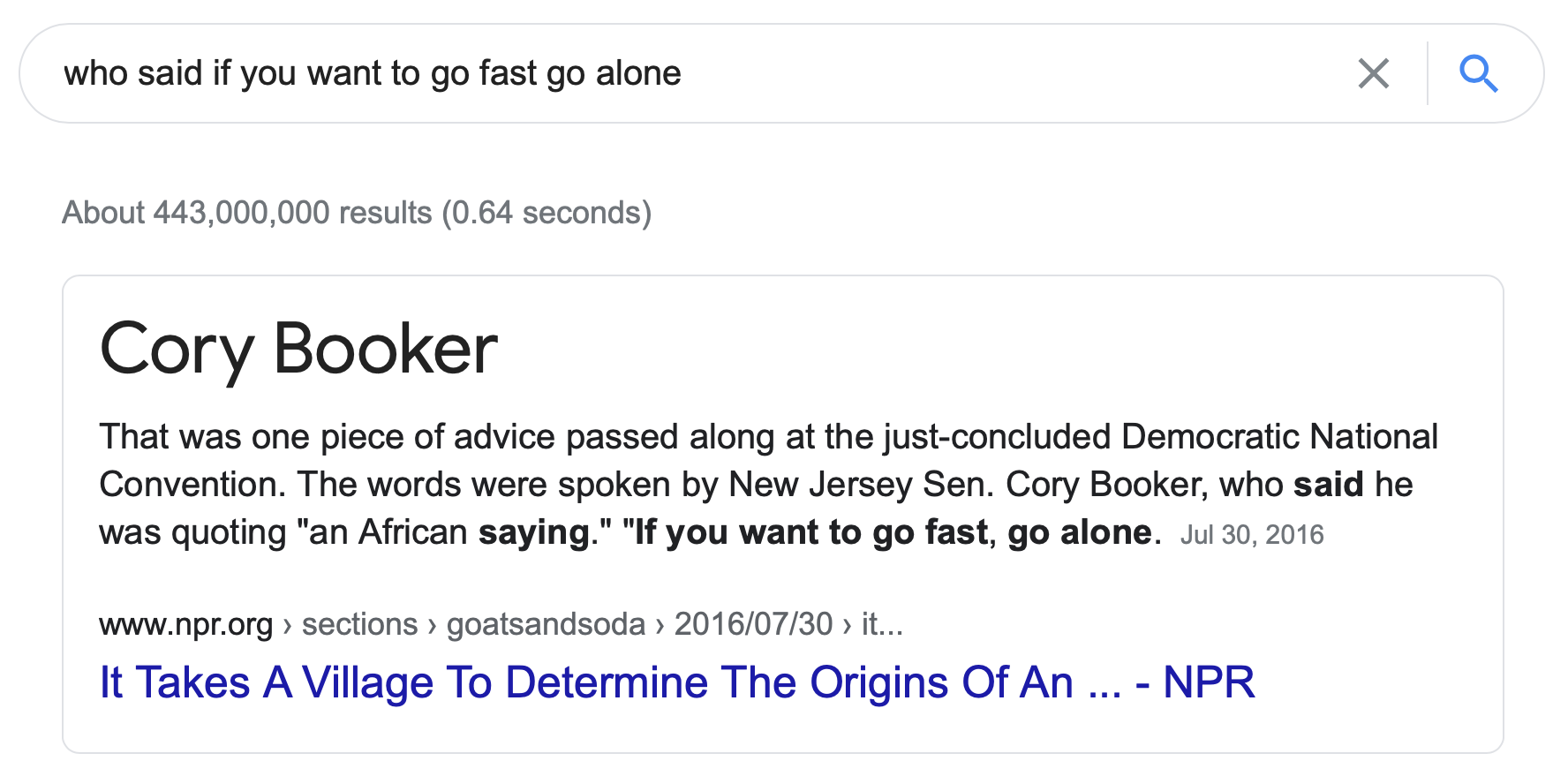 Google's answer to "who said if you want to go fast go alone": Cory Booker